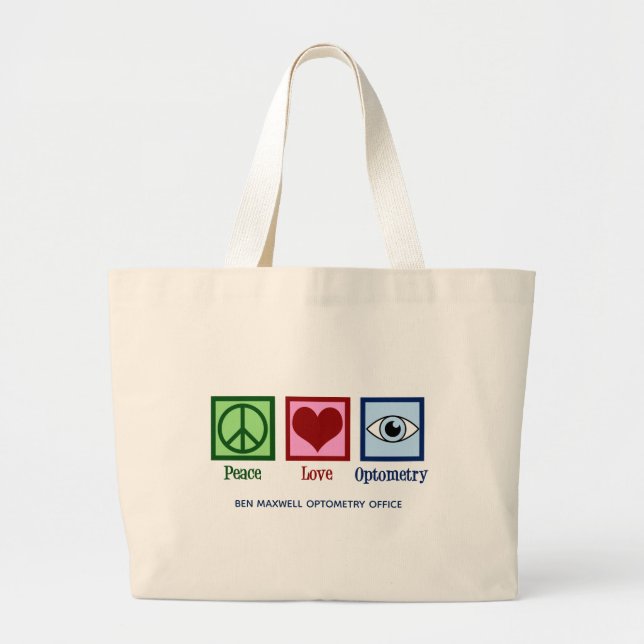 Peace Love Optometry Custom Optometrist Large Tote Bag (Front)
