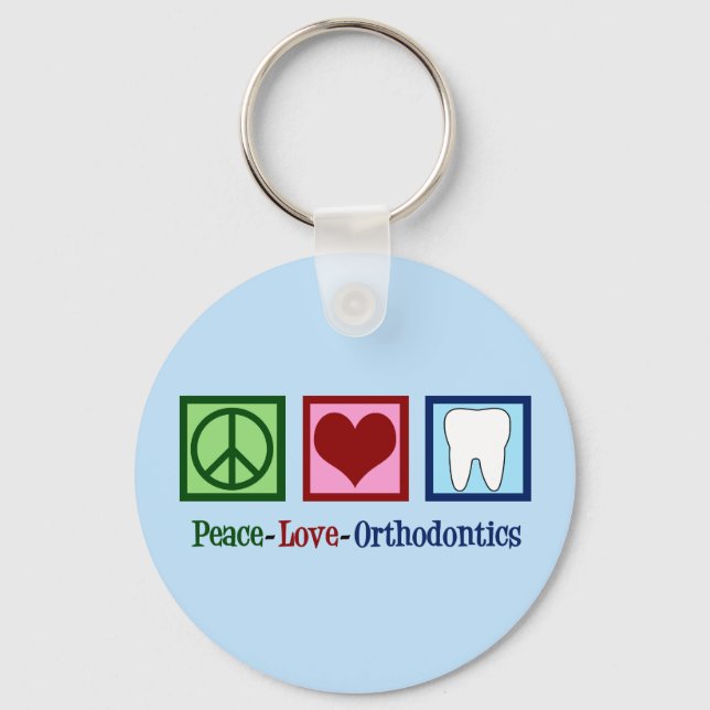 Peace Love Orthodontics Office Cute Orthodontist Key Ring (Front)