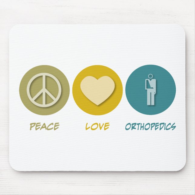 Peace Love Orthopaedics Mouse Mat (Front)