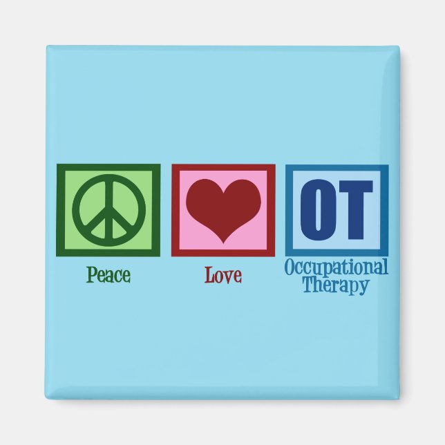Peace Love OT Occupational Therapy Magnet (Front)