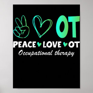 Peace Love OT Occupational Therapy Therapist Poster