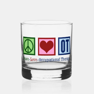 Peace Love OT Occupational Therapy Whiskey Glass