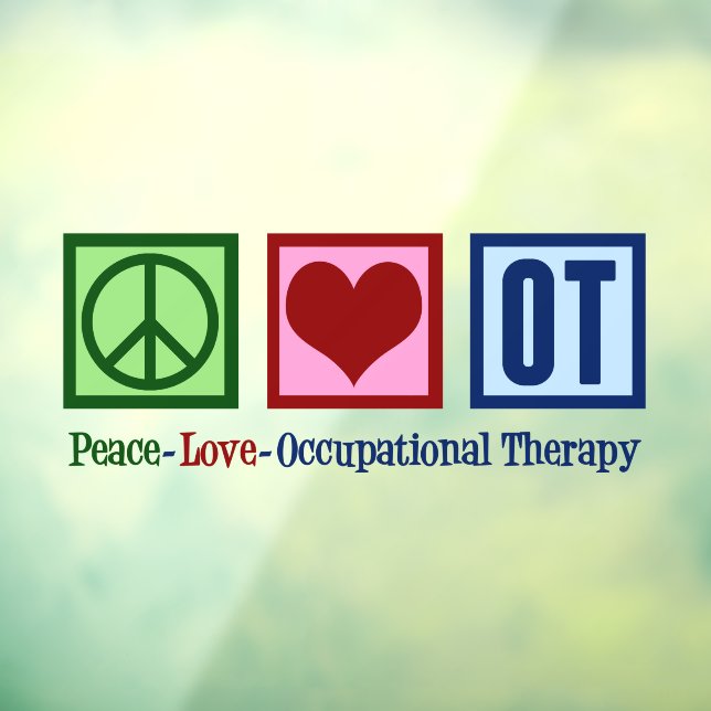 Peace Love OT Occupational Therapy Window Cling (Sheet 3)