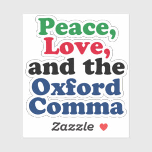Peace Love Oxford Comma English Grammar Humour