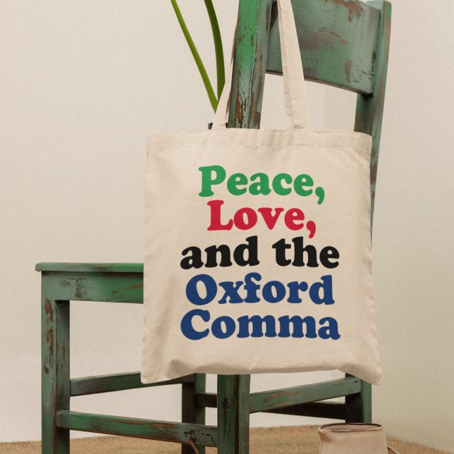 Peace Love Oxford Comma Funny Grammar Tote Bag (Creator Uploaded)