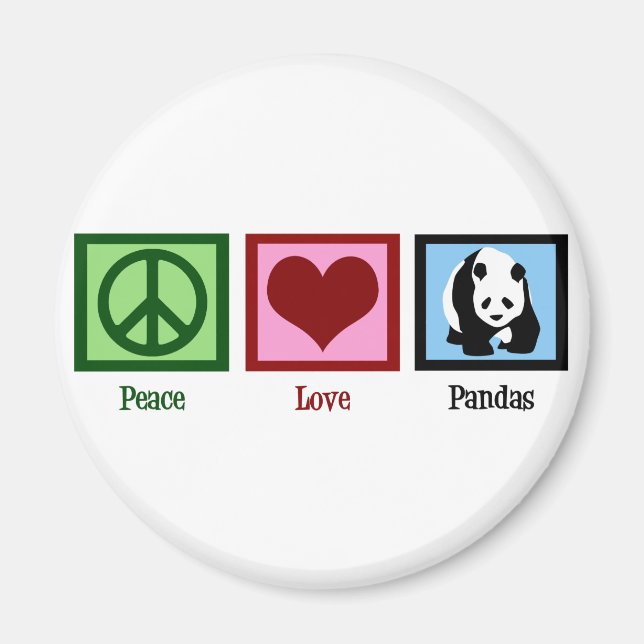 Peace Love Pandas Magnet (Front)