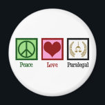 Peace Love Paralegal Magnet<br><div class="desc">Peace Love Paralegal. If you appreciate doing legal work in a law office for a lawyer or attorney,  you will love this cute paralegal gift.</div>
