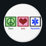 Peace Love Paramedic Magnet<br><div class="desc">Cute EMT gift for a medic. A peace sign,  heart,  and the medical symbol for a paramedic who heals people in ambulances.</div>