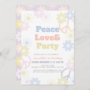 Peace Love & Party 1st Birthday  Invitation