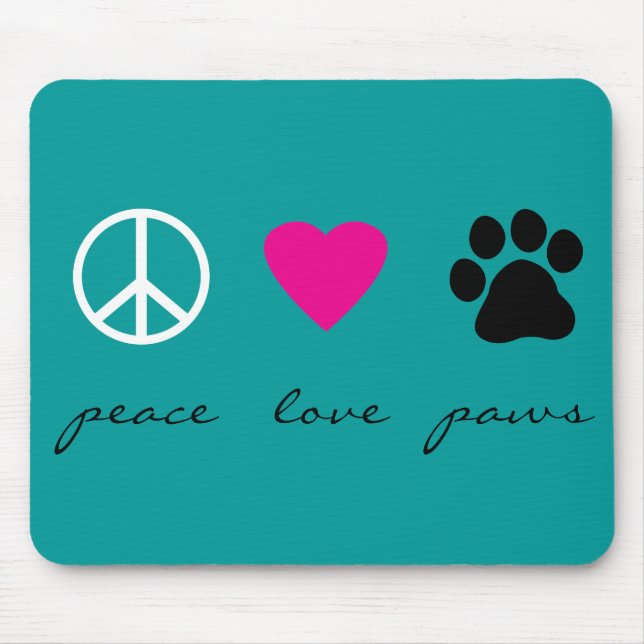 Peace Love Paws Mouse Mat (Front)