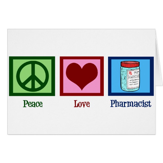 Peace Love Pharmacist (Front Horizontal)