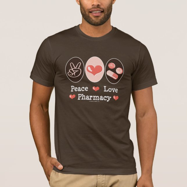 Peace Love Pharmacy Brown T-shirt (Front)