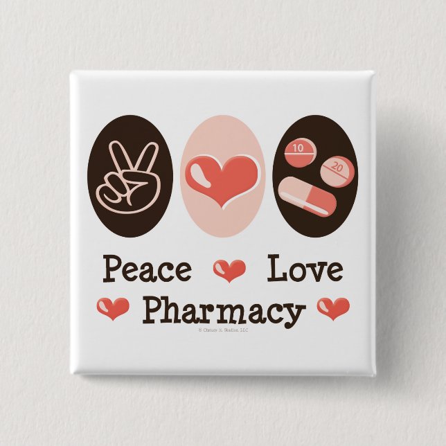 Peace Love Pharmacy Button (Front)