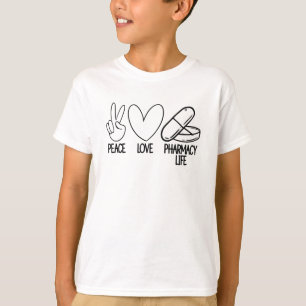 Peace Love Pharmacy Life Tech Pharmacist Medicine T-Shirt