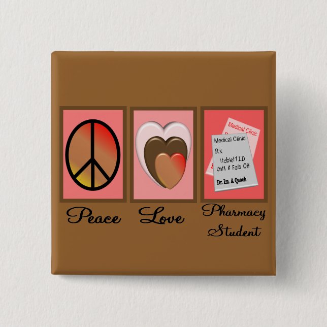 Peace Love Pharmacy Student Gifts 15 Cm Square Badge (Front)