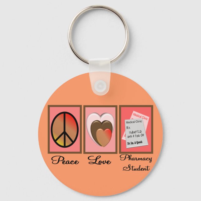 Peace Love Pharmacy Student Gifts Key Ring (Front)