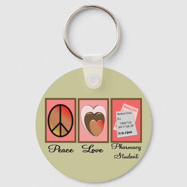 Peace Love Pharmacy Student Gifts Key Ring (Front)