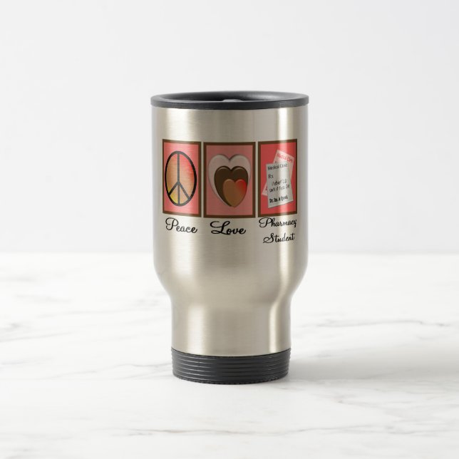Peace Love Pharmacy Student Gifts Travel Mug (Center)