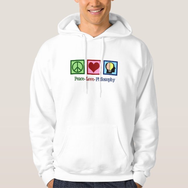 Peace Love Philosophy Hoodie (Front)
