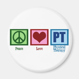 Peace Love Physical Therapist Magnet