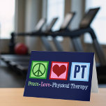 Peace Love Physical Therapy PT Card<br><div class="desc">This cute physical therapist card features a peace sign,  heart,  and the letters PT for physical therapy. Great holiday or Christmas cards for a physical therapy office or business.</div>