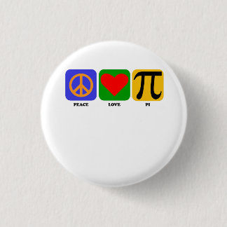 Peace Love Pi 3 Cm Round Badge