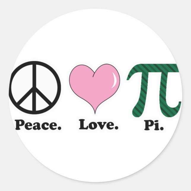 peace love pi classic round sticker (Front)