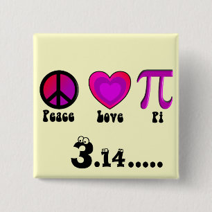 Peace Love Pi Day 15 Cm Square Badge