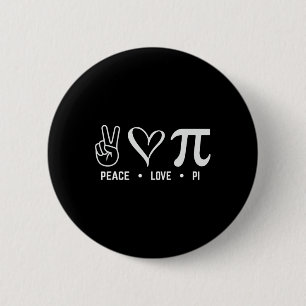 Peace Love Pi Day Math Lover 6 Cm Round Badge