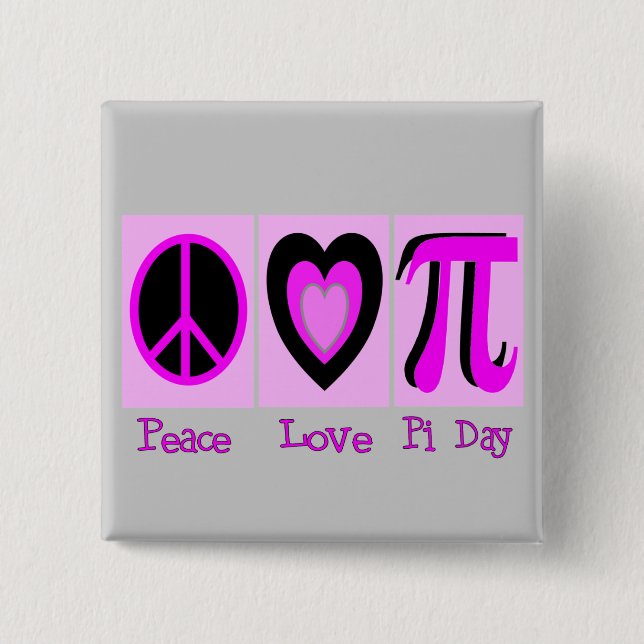 Peace Love Pi Day PINK Gifts 15 Cm Square Badge (Front)