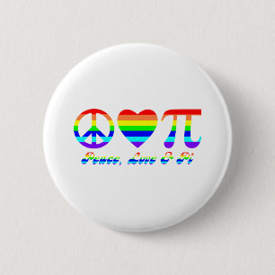 Peace, Love & Pi Rainbow 6 Cm Round Badge