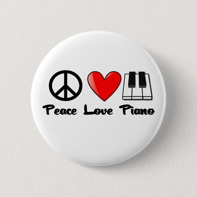 Peace, Love, Piano 6 Cm Round Badge (Front)