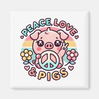 Peace, Love & Pigs Magnet