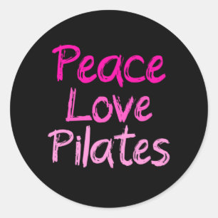 Peace love Pilates Classic Round Sticker