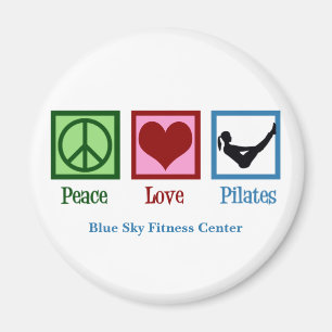 Peace Love Pilates Cute Custom Studio Magnet