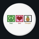 Peace Love Pineapple Magnet<br><div class="desc">I love to eat pineapple,  it's my favourite food. A cute Hawaiian fruit gift.</div>