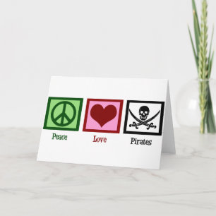 Peace Love Pirates Card