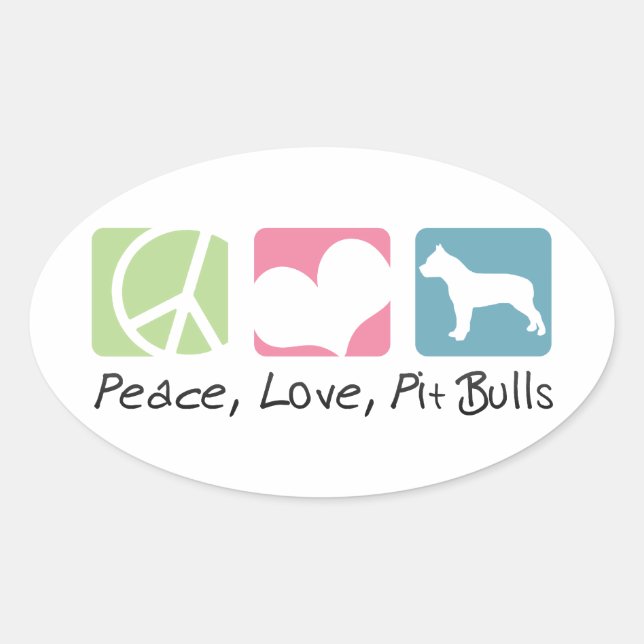 Peace Love Pit Bulls Oval Sticker (Front)