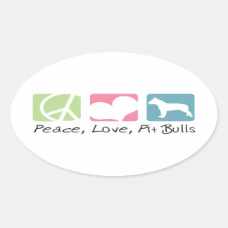 Peace Love Pit Bulls Oval Sticker
