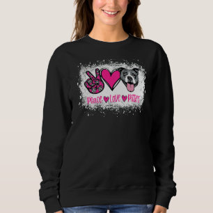 Peace Love Pitties Pitbull  Pet Owner Fur Mama Dog Sweatshirt
