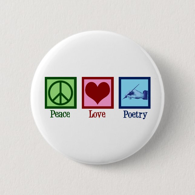 Peace Love Poetry Pretty Poet 6 Cm Round Badge (Front)
