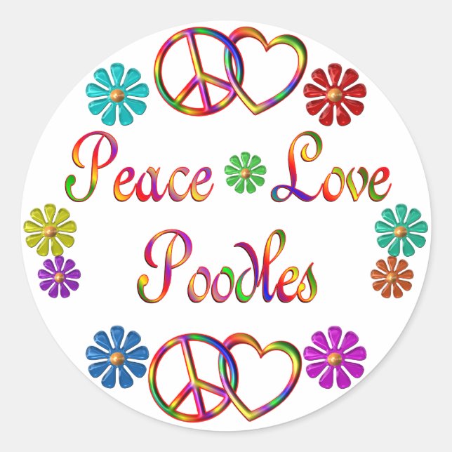 PEACE LOVE POODLES CLASSIC ROUND STICKER (Front)