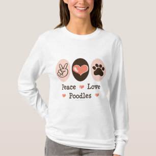 Peace Love Poodles Hoodie T-Shirt