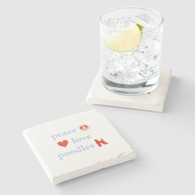 Peace Love Poodles Stone Drink Coaster (Side)