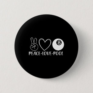 Peace Love Pool Billiards Pool Eight 8 Players Spo 6 Cm Round Badge
