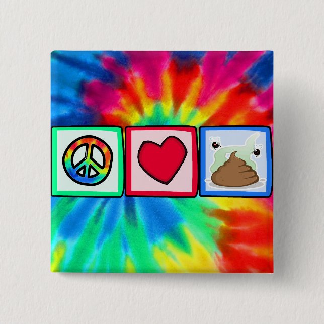 Peace, Love, Poop 15 Cm Square Badge (Front)