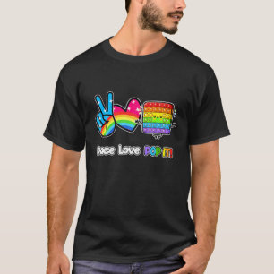 Peace Love Pop It Fidget Toy For Boys Girls T-Shirt