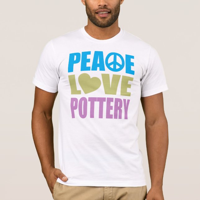 Peace Love Pottery T-Shirt (Front)