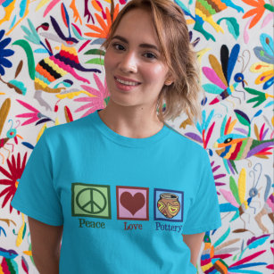 Peace Love Pottery T-Shirt