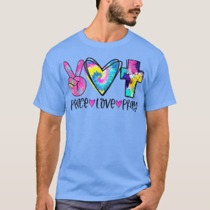 Peace Love Pray Tie Dye Christian Cross Christian T-Shirt